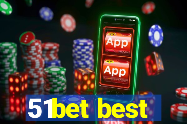 51bet best